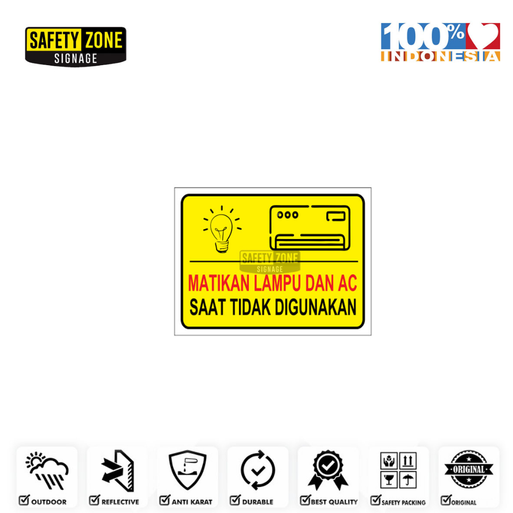 

Sign Sticker Matikan Lampu dan Ac Saat tidak digunakan