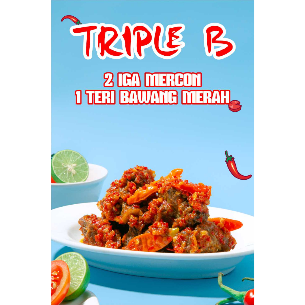 

TRIPLE B (2 Iga Mercon + 1 Teri Bawang Merah)