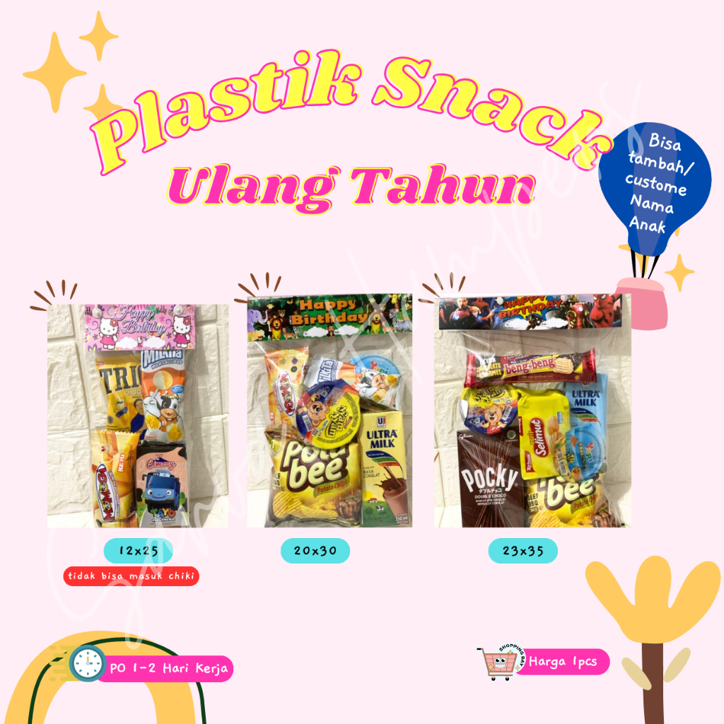 

PLASTIK SNACK ULANG TAHUN BINGKISAN SNACK ULANG TAHUN