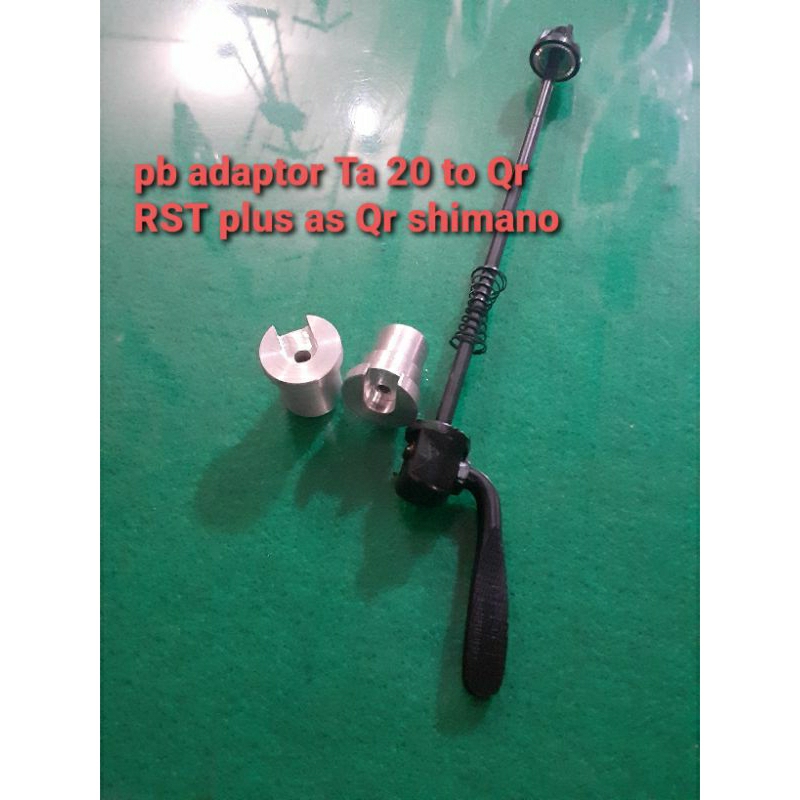 PB ADAPTOR TA 20 TO QR STANDAR UNTUK FORK RST STORM R ONE  PLUS AS QR Shimano