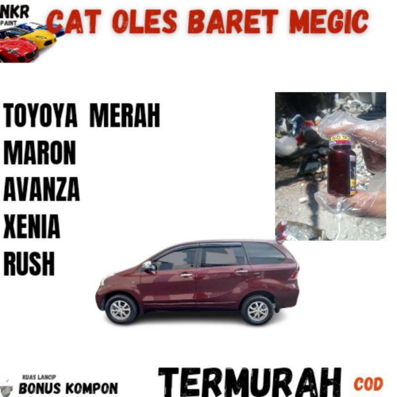 CAT OLES PENGHILANG BARET ,TOYOTA ,DAIHATSU ,MERAH MARON ,AVANZA ,XENIA ,VELOS ,ALL NEW . XENIA MERA