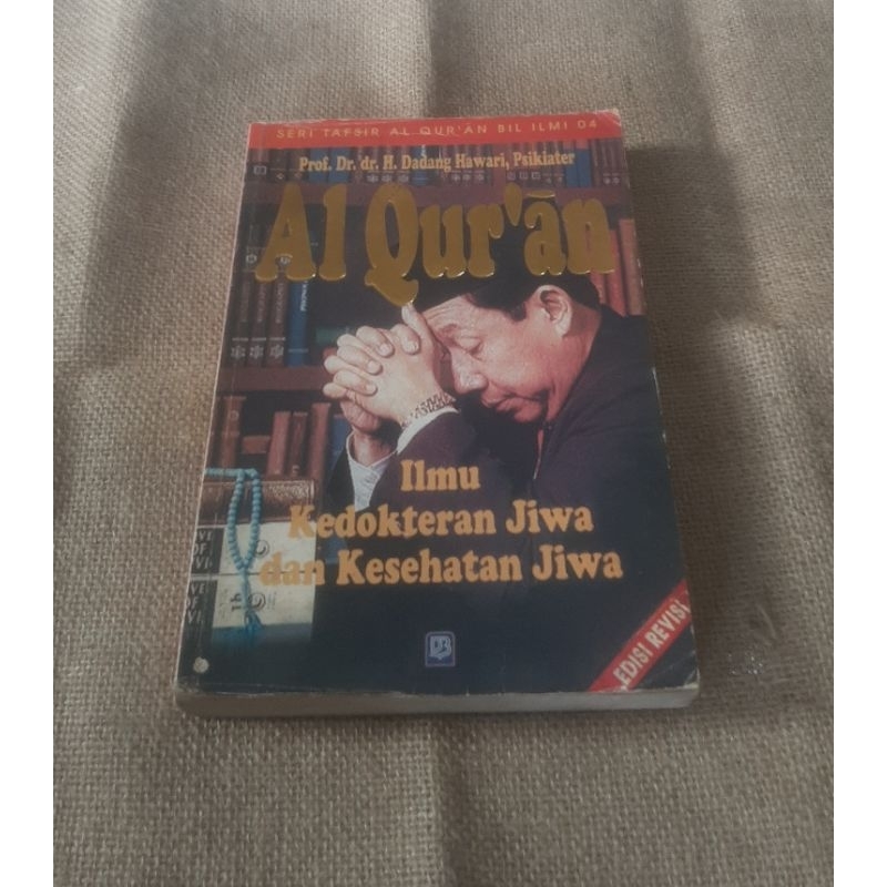AL QURAN ILMU KEDOKTERAN JIWA DAN KESEHATAN JIWA