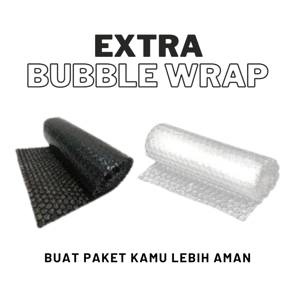 

EXTRA BUBBLE WRAP TAMBAHAN PACKAGING [BUAT PAKET KAMU LEBIH AMAN]