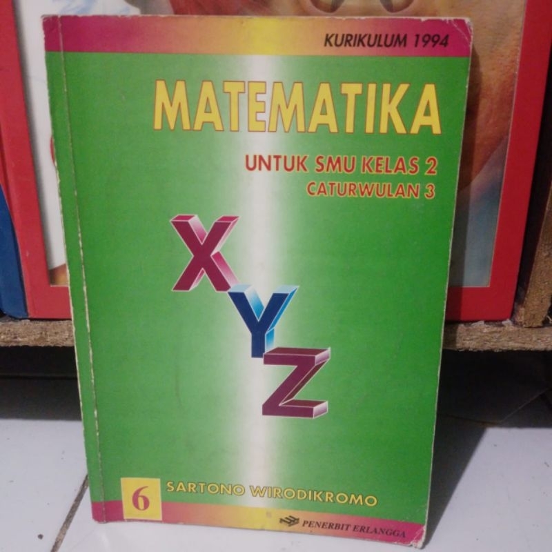 Matematika untuk smu kelas 2 caturwulan 3 kurikulum 1994