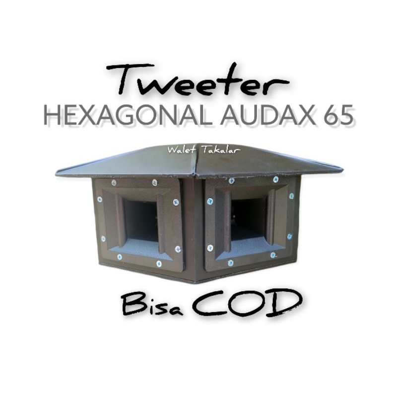 Tweeter panggil walet Hexagonal AUDAX 65 ( 6 SUDUT payung )
