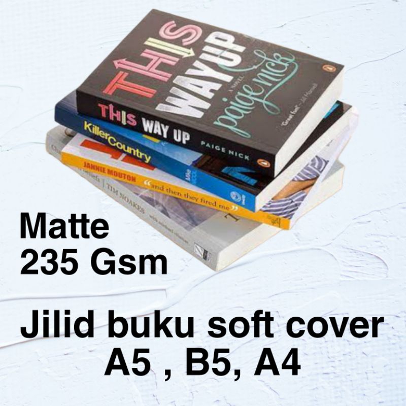 

Jilid soft cover A5,B5 & A4 Full Color