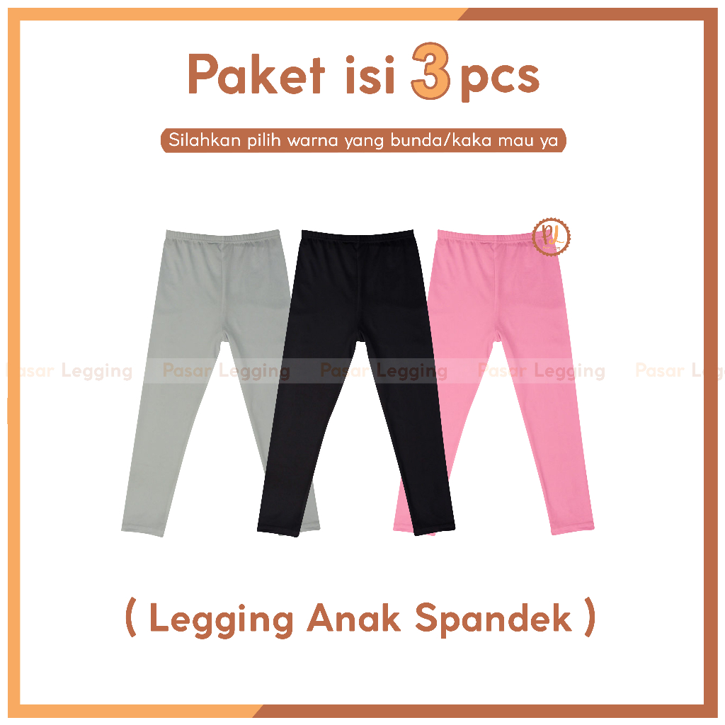 Paket isi 3 pcs Legging Anak Spandek / Celana Legging Anak Spandek Jersey / Legging Anak Perempuan /