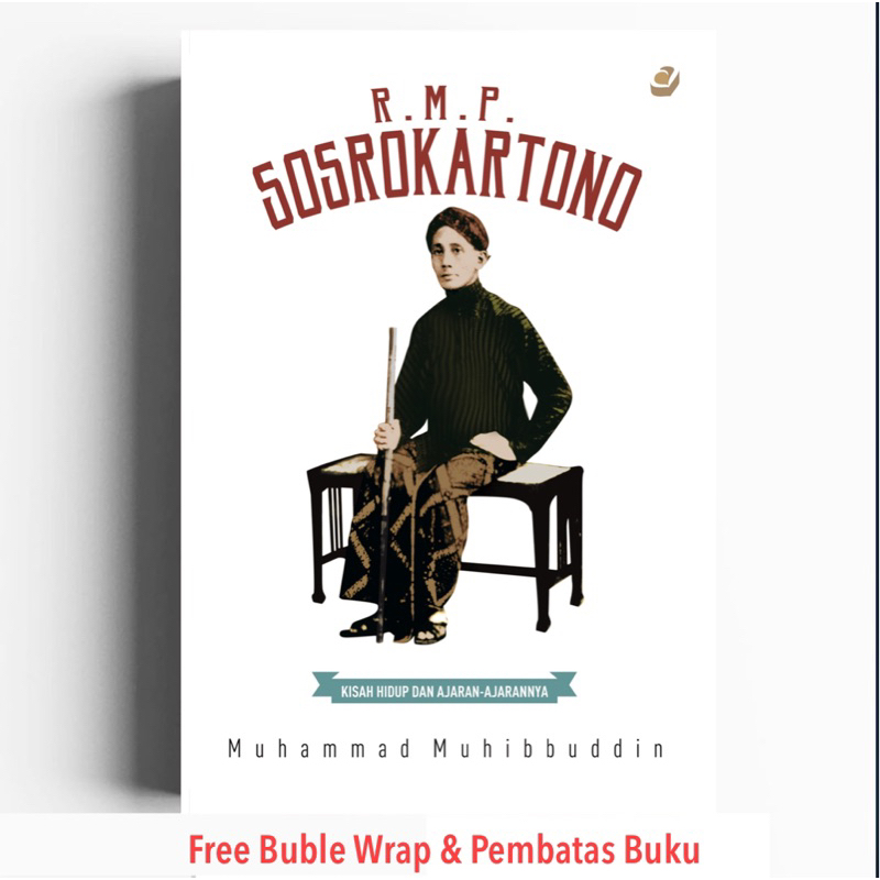 Buku R.M.P. SOSROKARTONO  Kisah Hidup dan Ajaran-Ajarannya