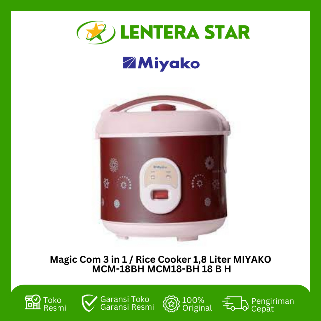 Magic Com 3 in 1 / Rice Cooker 1,8 Liter MIYAKO MCM-18BH MCM18-BH / MCM 18 B H / MCM18BH