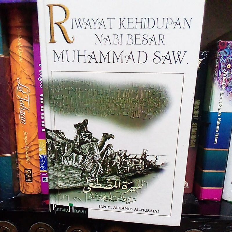 Riwayat kehidupan nabi besar Muhammad Saw