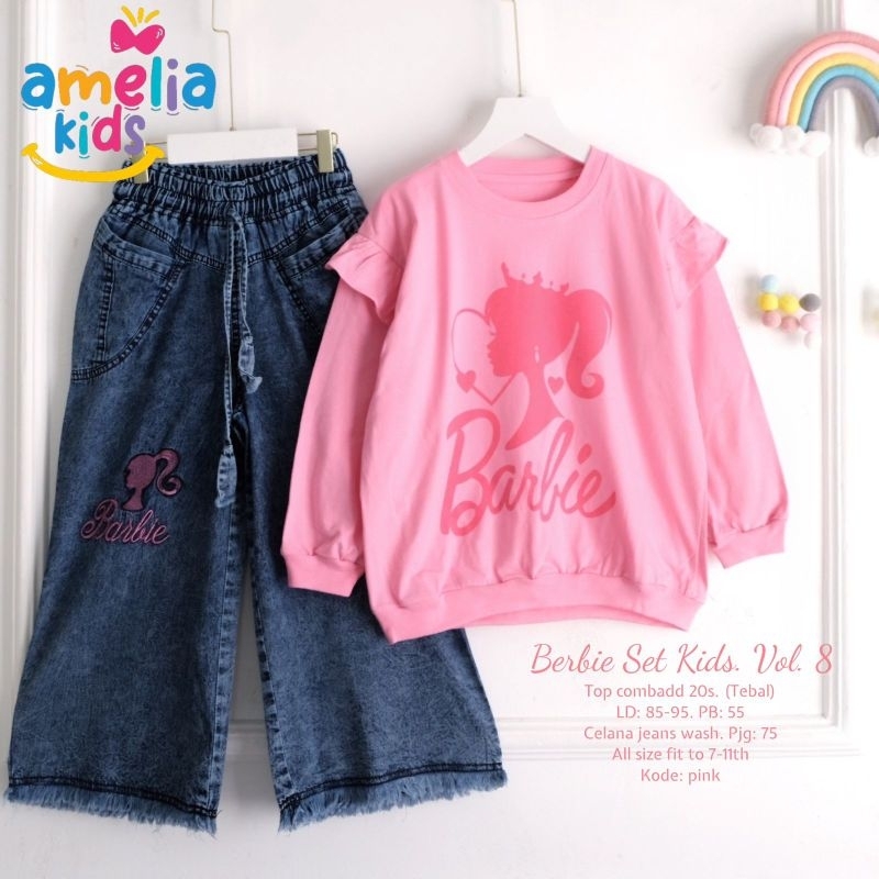 BERBIE SET KIDS VOL.7 BARBIE SET KIDS VOL.8 BY AMELIA KIDS PAKAIAN SETELAN ANAK USIA 7-11 TH