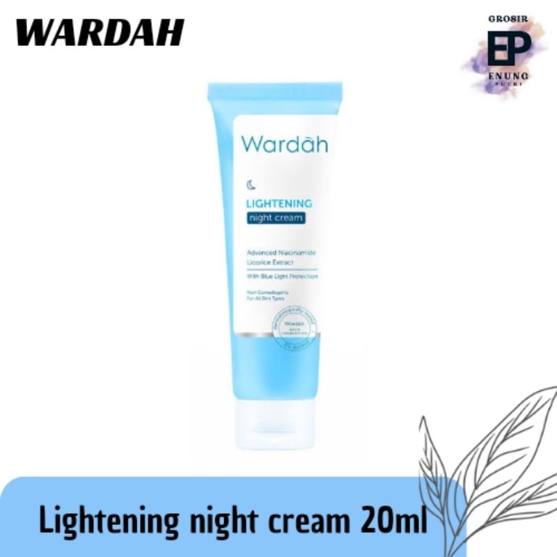 WARDAH LIGHTENING NIGHT CREAM 20ML | KRIM MALAM WARDAH