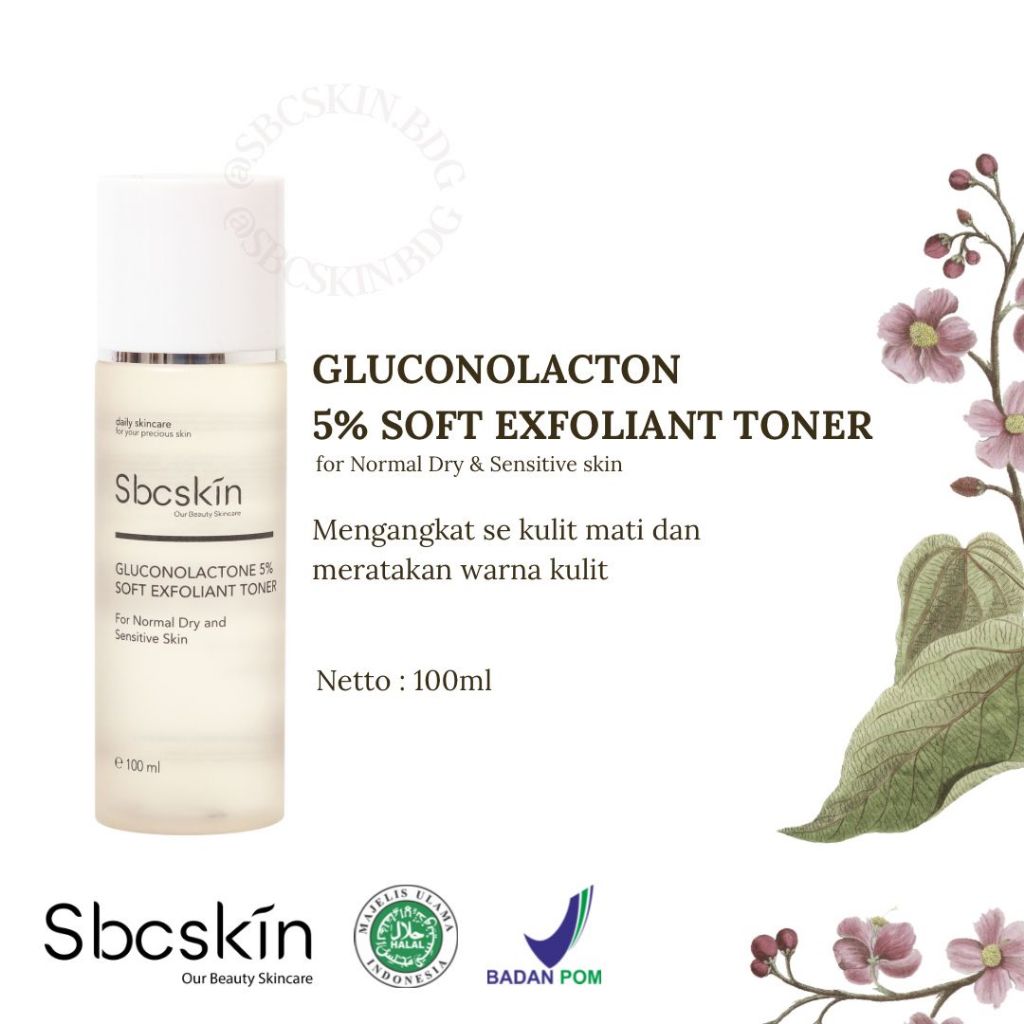 [BPOM] Gluconolactone 5% Soft Exfoliant Toner 100 ml|Meratakan Warna Kulit|Mengangkat Sel Kulit Mati