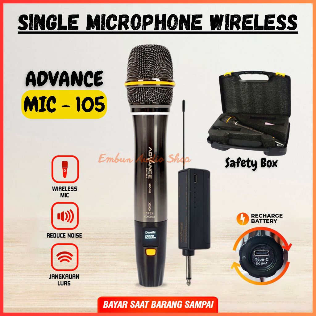 Mic Karaoke Tanpa Kabel ADVANCE MIC-105 Best Seller Single Baterai dengan Safety Box Rechargeable