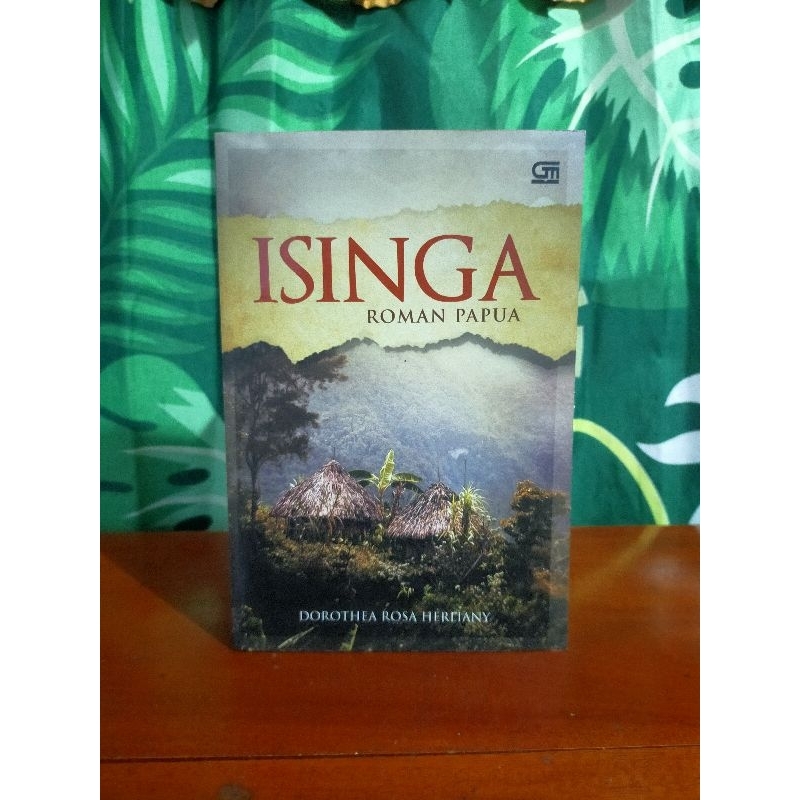 Buku Isinga Roman Papua oleh Dorothea Rosa Herliany