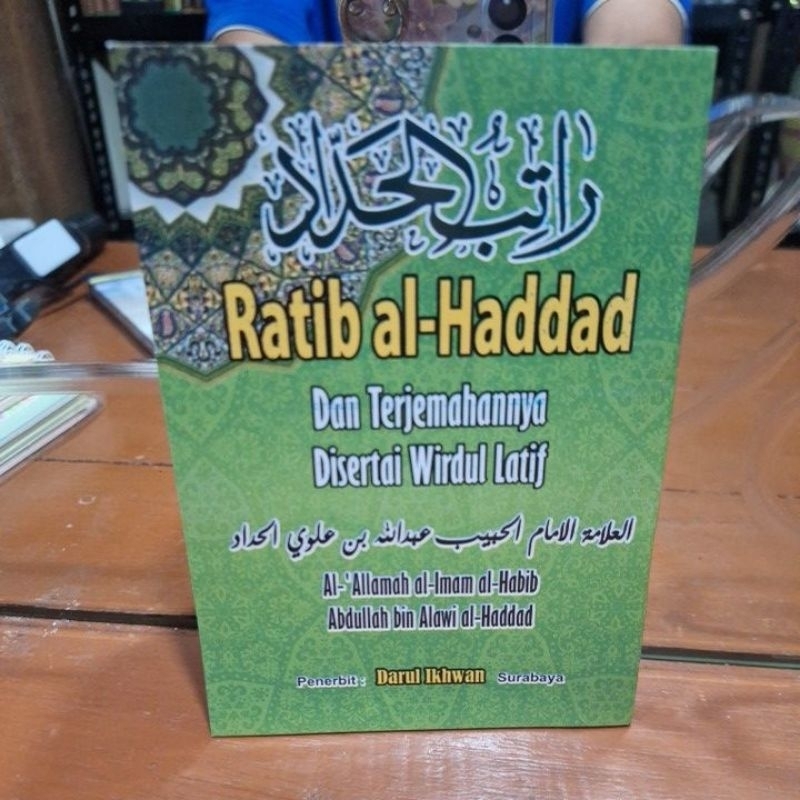 

Ratib Al'hadad Dan terjemaahnya disertai wirid latif ukuran saku