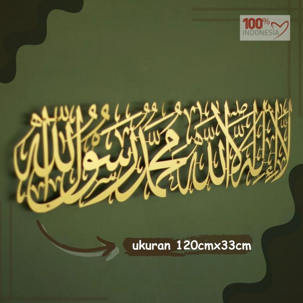 KALIGRAFI ACRYLIC MIRROR  120*33CM MENGKIPAP "LAILAHAILLALLAH MUHAMMADARRASULULLAH" / HIASAN DINDING