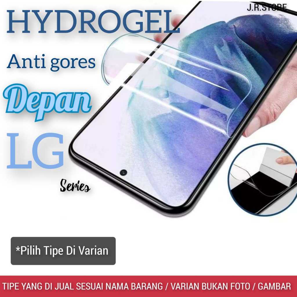 DEPAN HYDROGEL anti gores LG Q6 / LG Q6 PLUS / LG X-cam / LG X-screen / LG stylus 3 / LG stylus 2