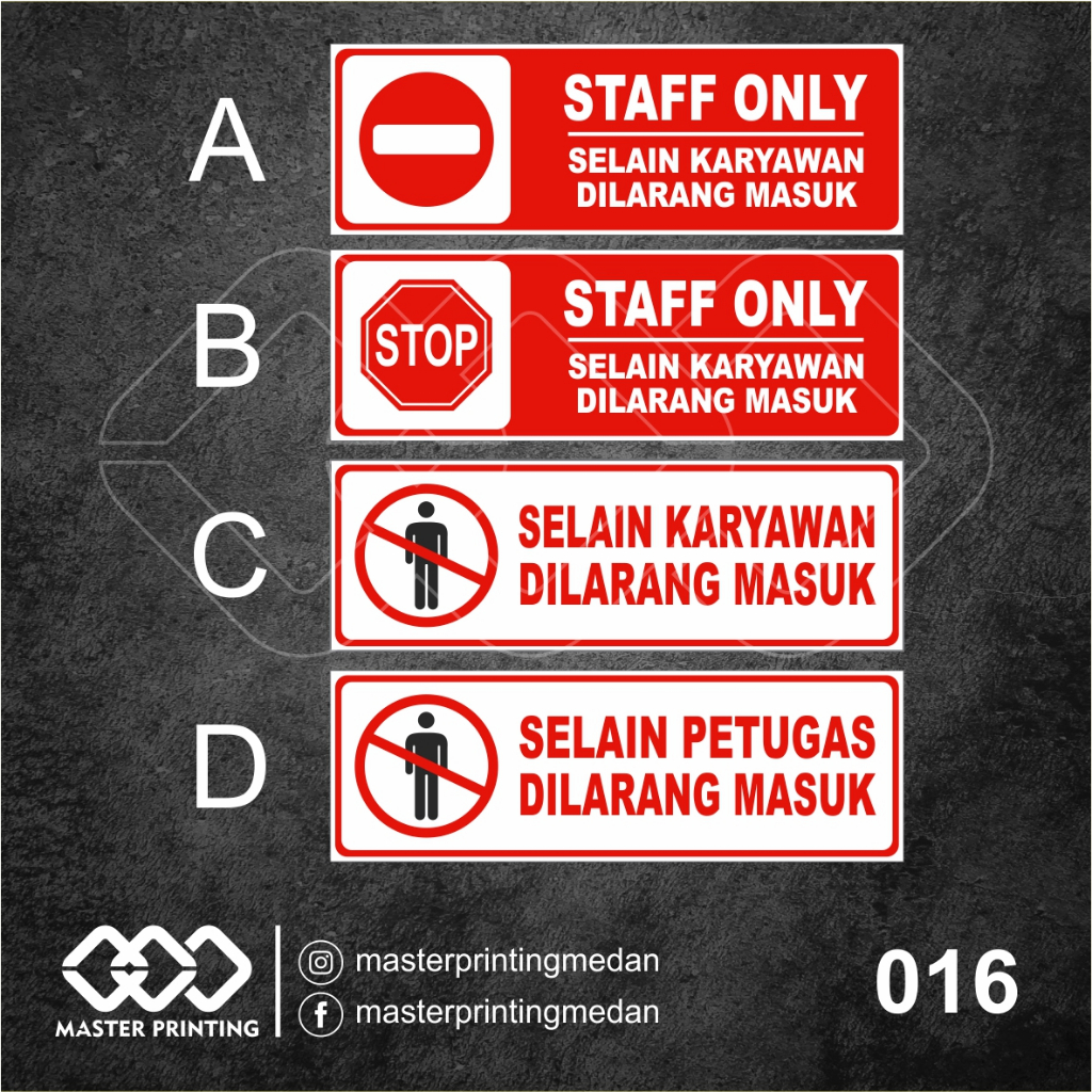 

016 - Stiker Staff Only Selain Karyawan Dilarang Masuk, Sticker Vinyl, Tahan Air, Murah, Bisa Custom