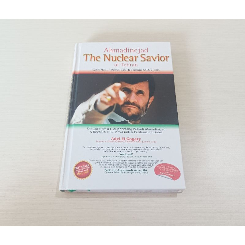 AHMADINEJAD THE NUCLEAR SAVIOR OF TEHRAN