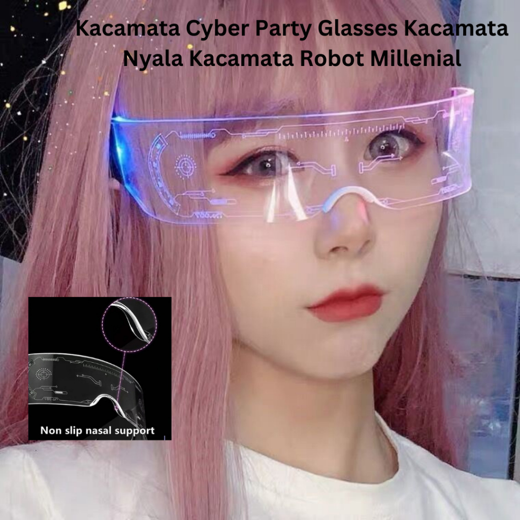 Kacamata Cyber Party Glasses Kacamata Nyala Kacamata Robot Millenial