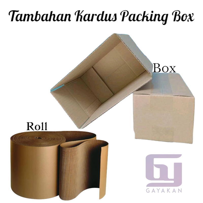 

Packing Tambahan Kardus Box Atau Roll