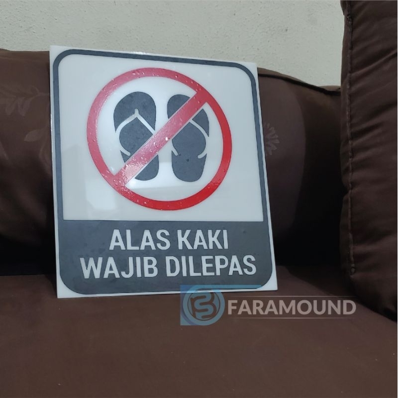 

SIGN BOARD TULISAN ALAS KAKI WAJIB DILEPAS
