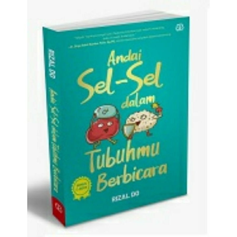 ANDAI SEL-SEL DALAM TUBUHMU BERBICARA
