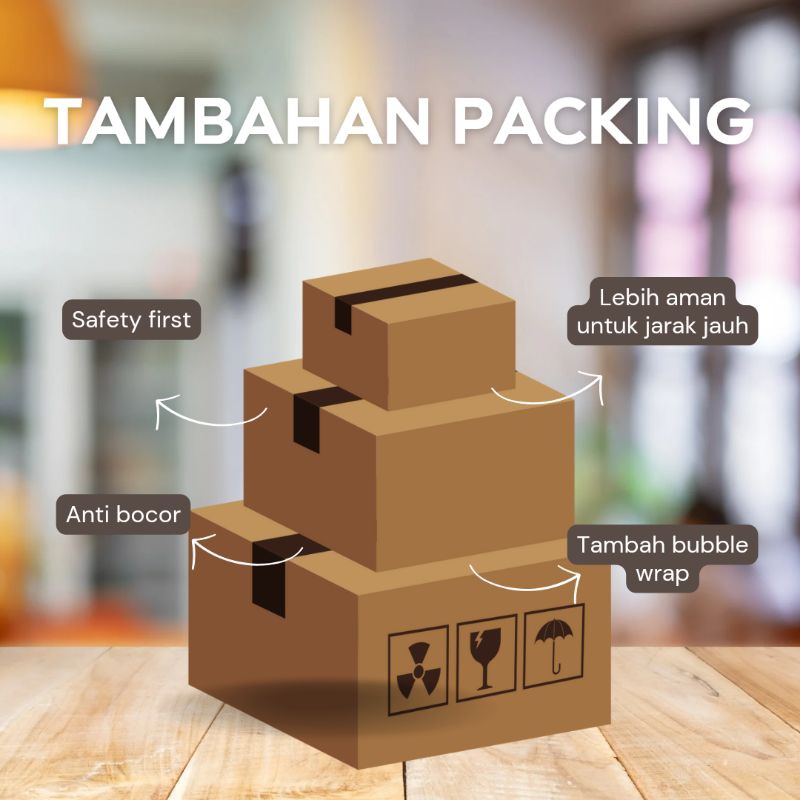 

HANYA TAMBAHAN PACKING