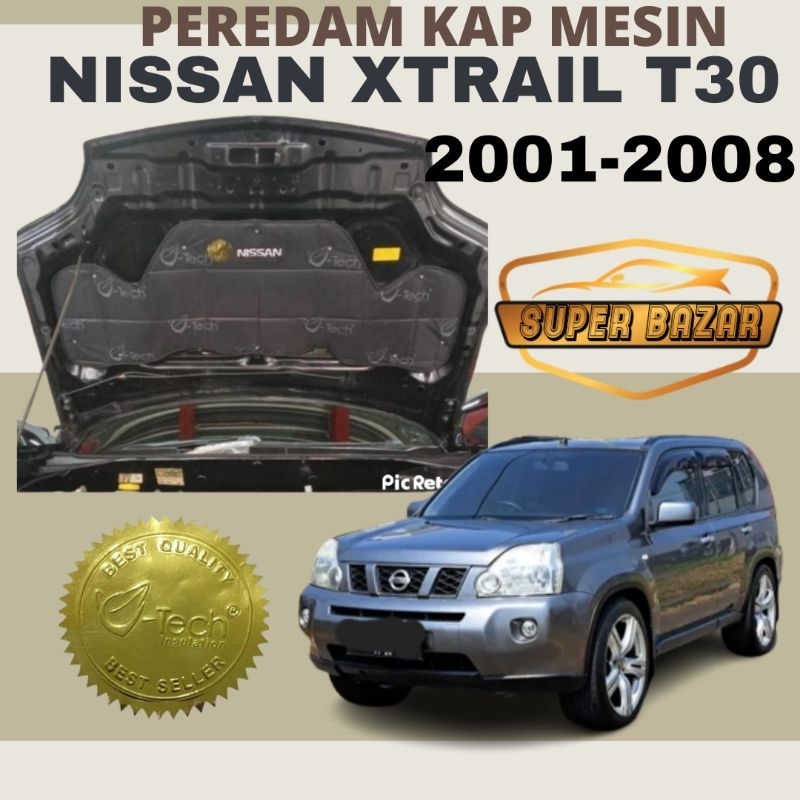 NISSAN XTRAIL T30 peredam panas kap mesin mobil MODEL BAWAANNYA
