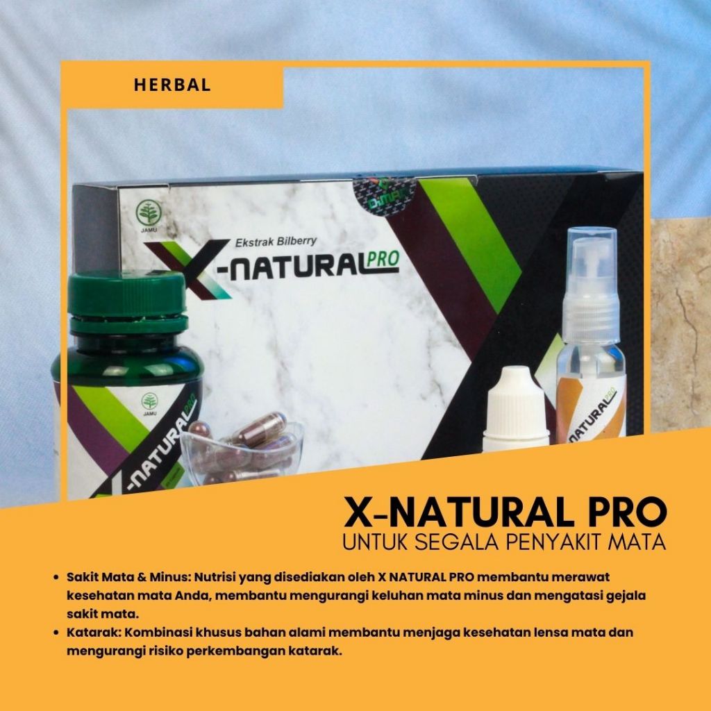 X-NATURAL PRO - OBAT HERBAL MATA ALAMI, AMAN DIGUNAKAN, BPOM