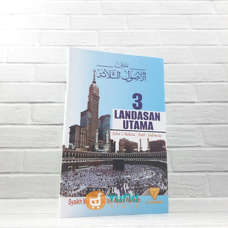

BUKU SAKU 3 LANDASAN UTAMA EDISI 2 BAHASA (AT-TIBYAN)