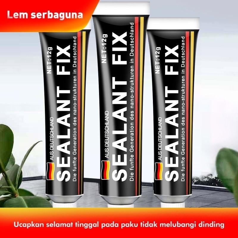 Lem Sealant Fix Super Kuat Anti Bor Lem Stainless  Keramik Besi / Lem SealantFix