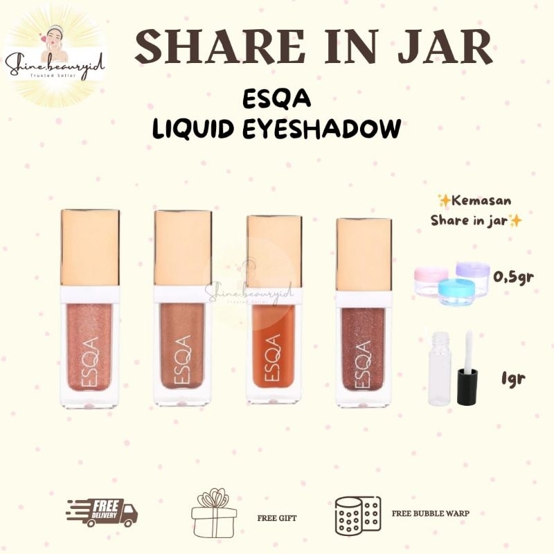 [SHARE IN JAR] ESQA Liquid Eyeshadow