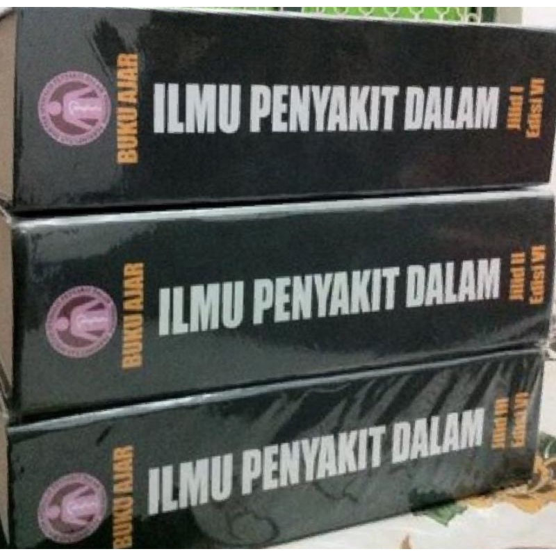 Buku Ajar Ilmu Penyakit Dalam Edisi 6 Jilid 1 , 2 , 3 FK UI
