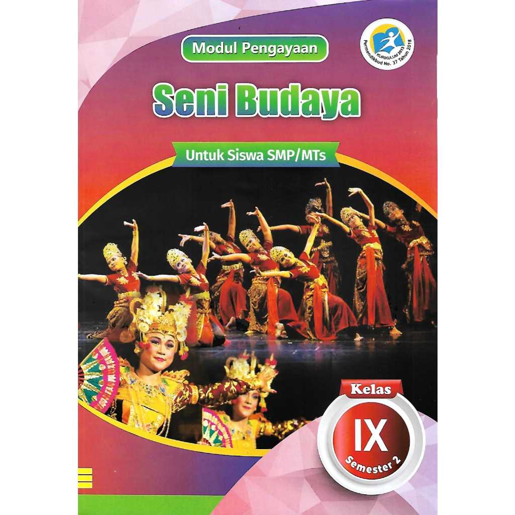 Buku Modul Pengayaan/LKS  Seni Budaya Kelas 9 SMP/MTs Semester 2 Kurikulum 2013