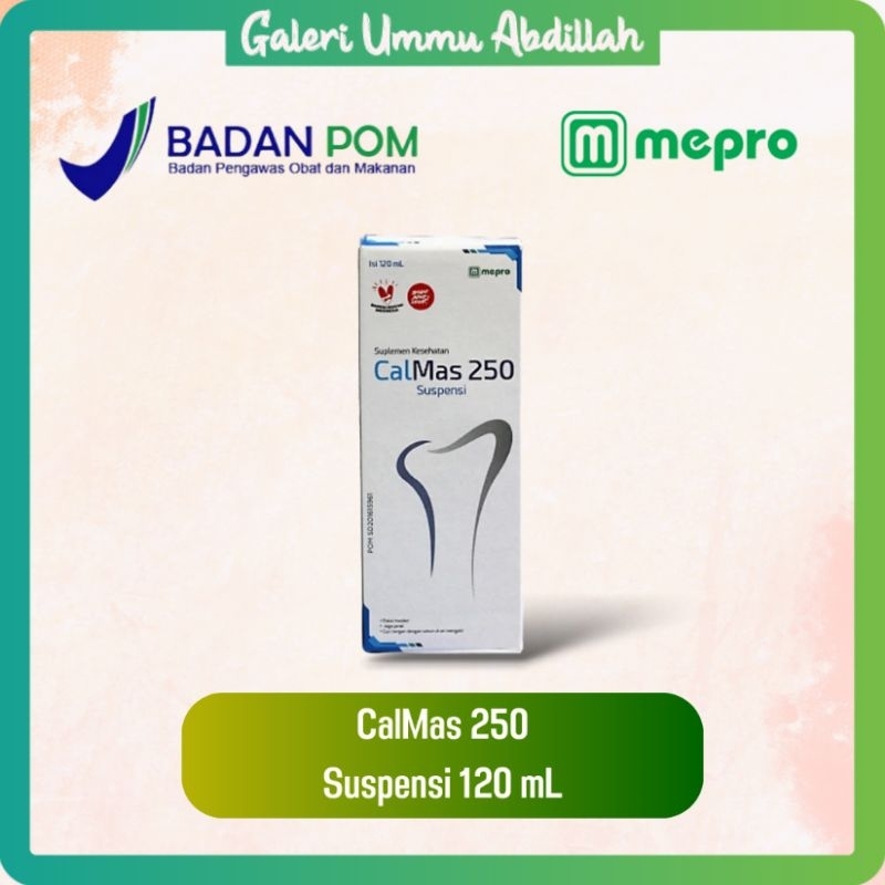 Calmas Syrup 120 mL Calmas 250 Suspensi 120 mL Kalsium Peninggi Badan Anak dan Dewasa