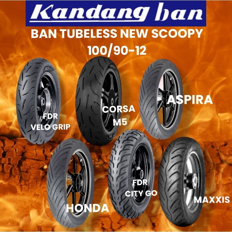 BAN TUBLES DONAT (DEPAN) NEW SCOOPY UKURAN 100/90 RING 12 MERK  HONDA, FDR, MAXXIS, CORSA, ASPIRA, B