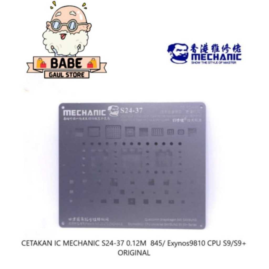 CETAKAN IC MECHANIC S24-37 0.12M 845 EXYNOS9810 CPU S9/S9+ ORI