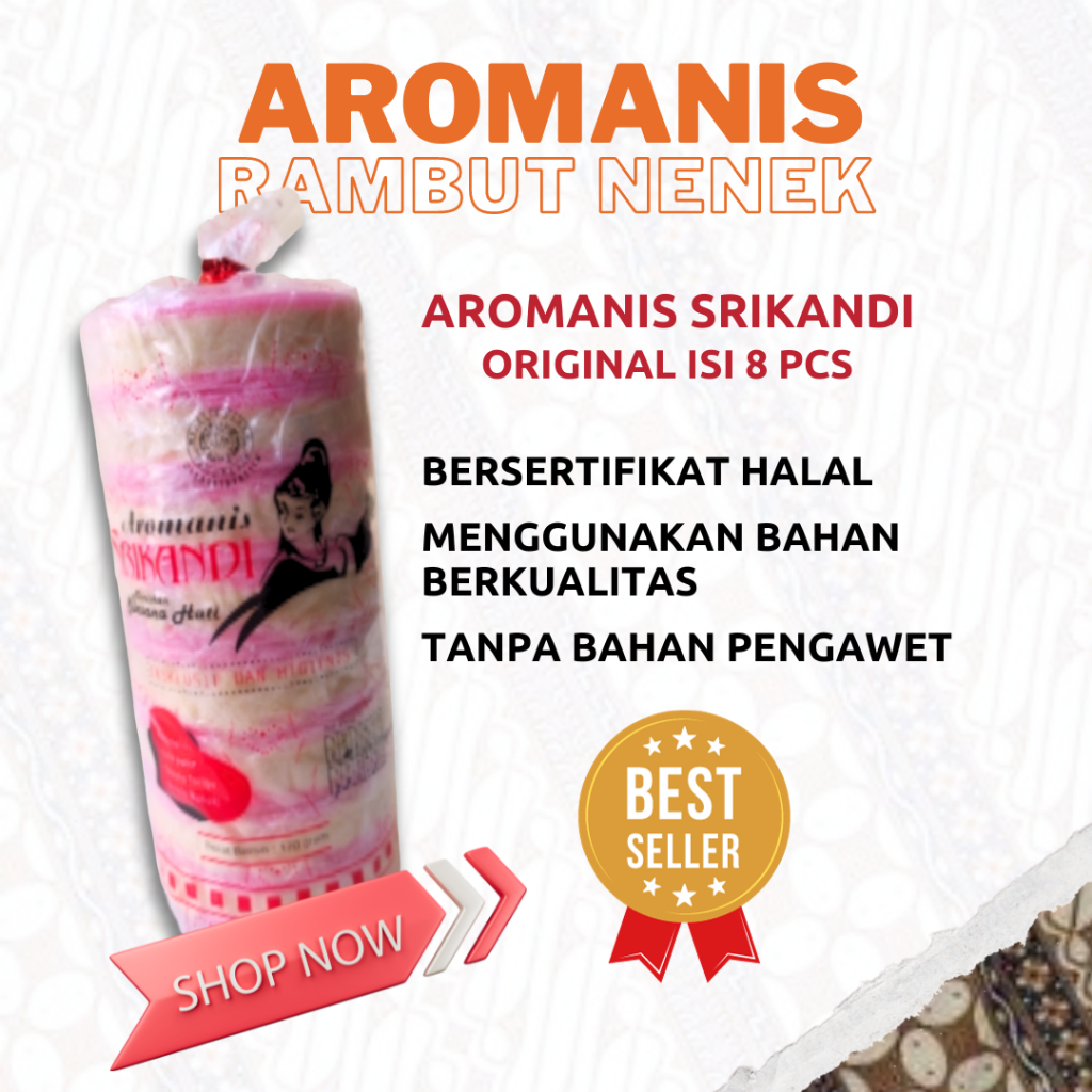 

AROMANIS / RAMBUT NENEK / AROMANIS SRIKANDI