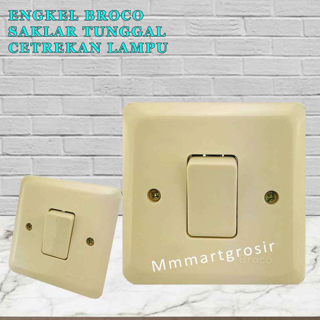 Engkel Broco / Saklar Lampu Tunggal  / Cetrekan Lampu