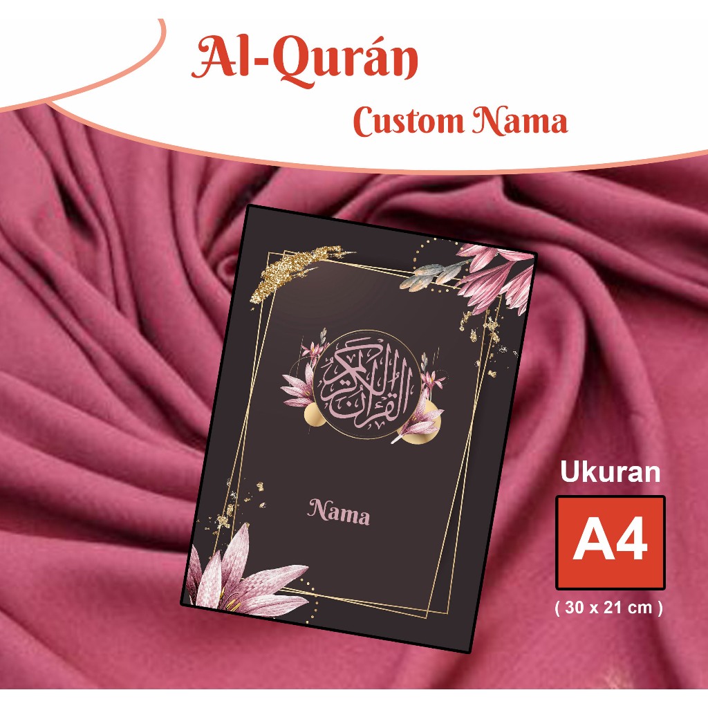 (Chiqaku) ALQURAN CUSTOM NAMA A4 BESAR