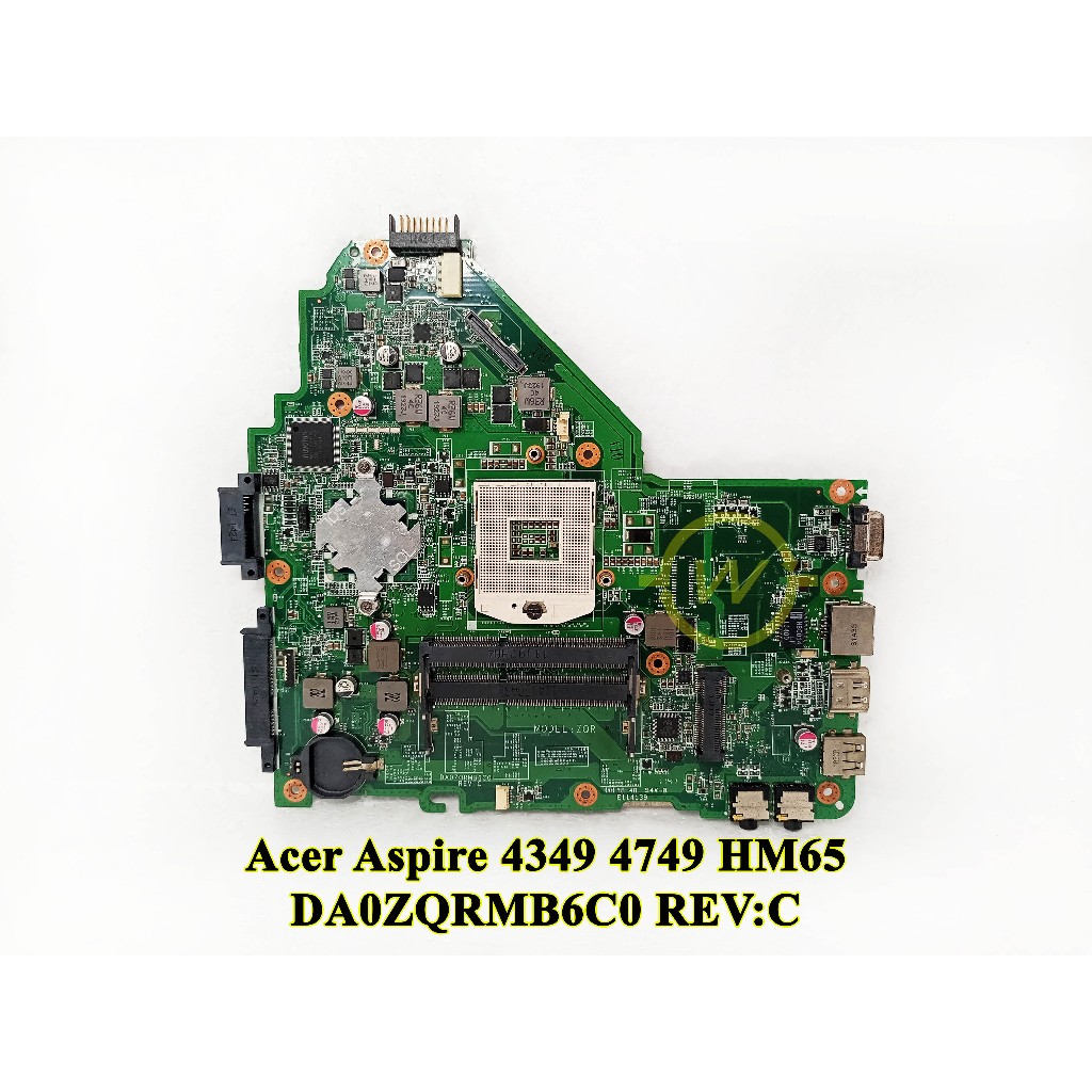 Mainboard Motherboard Mobo Laptop Acer Aspire 4349 4749 HM65 DA0ZQRMB6C0 REV:C Series