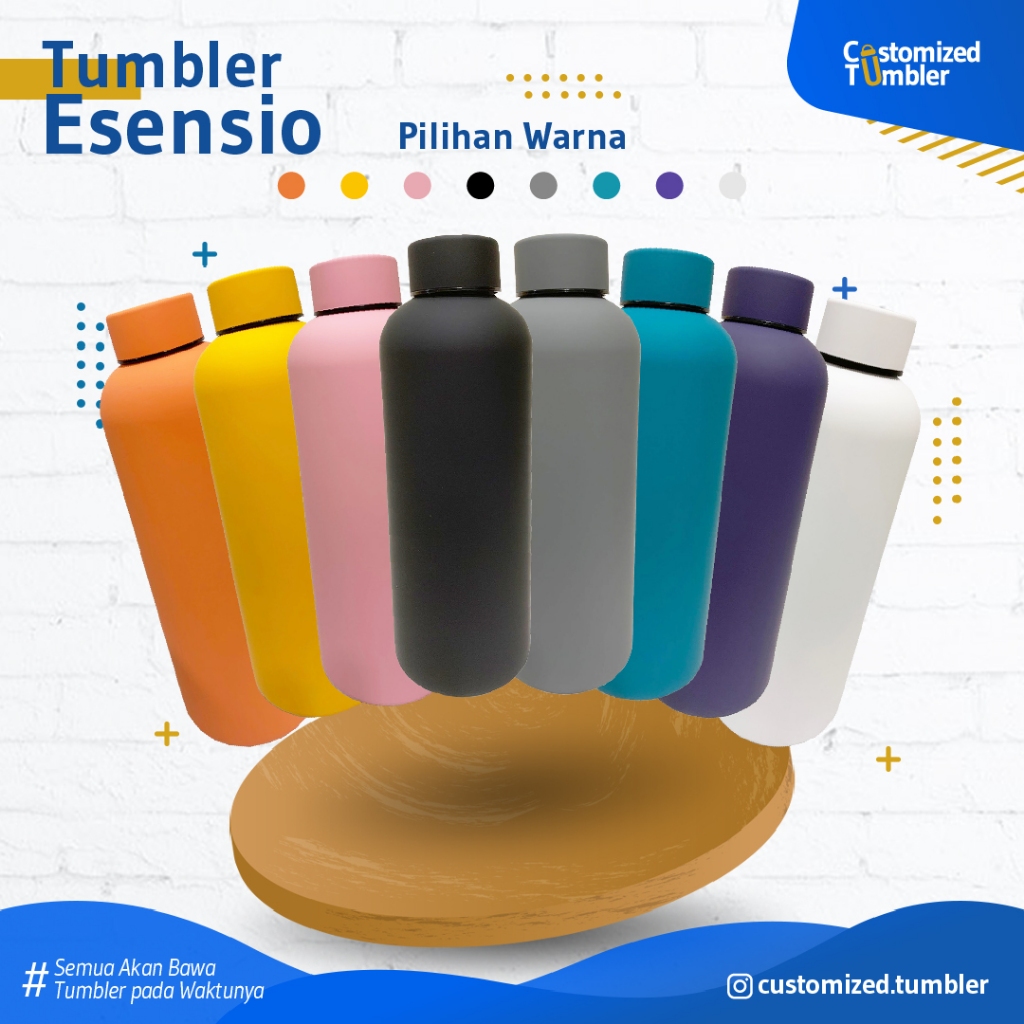 Tumbler / Botol / Termos || ESENSIO || Custom Nama & Gambar ~ Buat Kado Hadiah Souvenir