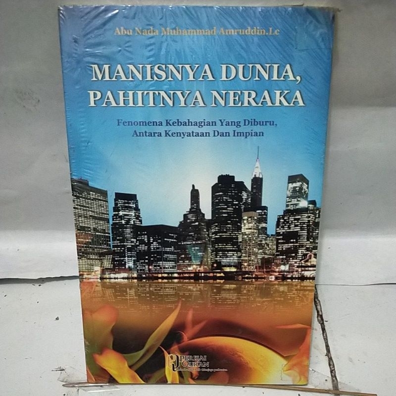 ORIGINAL MANISNYA DUNIA PAHITNYA NERAKA