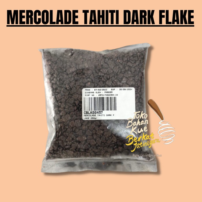 

MERCOLADE TAHITI DARK FLAKE / DARK FLAKE KEMASAN REPACK 1 KG