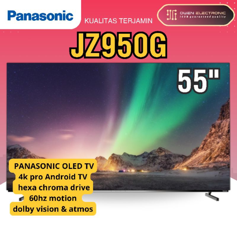 PANASONIC OLED 55JZ950G 4K ANDROID TV 55 inch