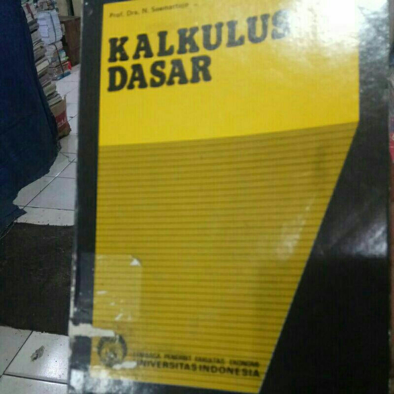 BUKU BEKAS KALKULUS DASAR. PROF. DRA. N. SOEMARTOJO