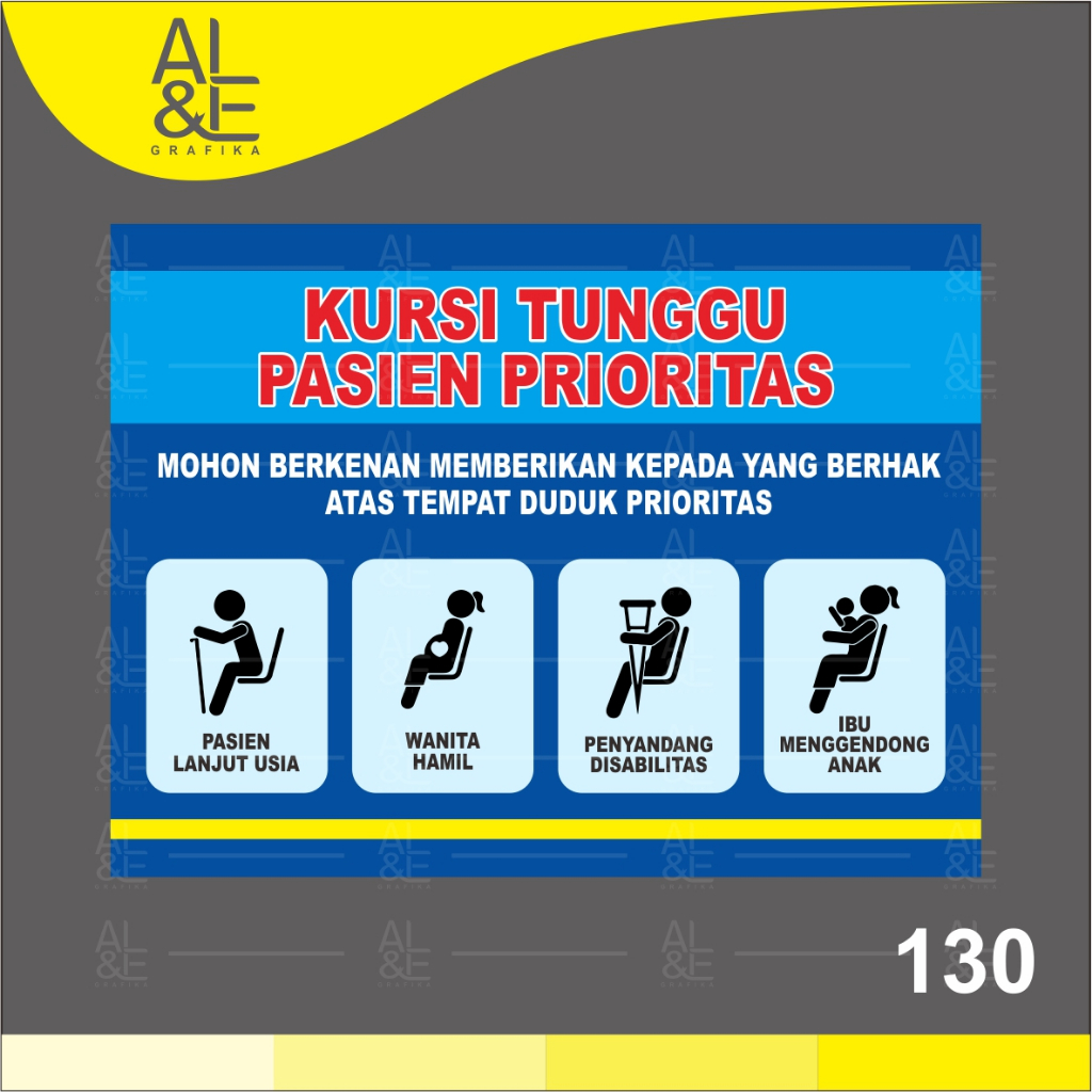 

130 - STIKER KURSI TUNGGU, TEMPAT DUDUK PASIEN PRIORITAS - VINYL STIKER RITRAMA INDOOR