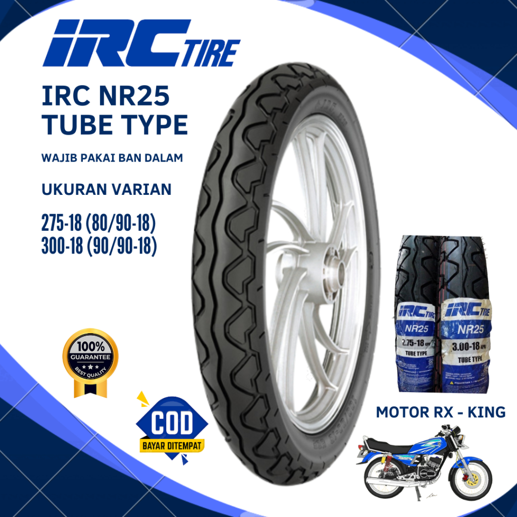 BAN LUAR MOTOR IRC NR 25 ( 275-18 ), ( 300-18 ) RING 18 RX KING TYPE NR25 TUBETYPE